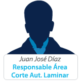 Juan José Díaz: Responsable Área Corte Automático Laminar Responsable Área Corte Automático Laminar